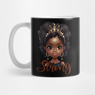 Strong, Black Girl, Black Queen, Black Woman, Black History Mug